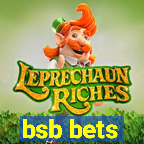 bsb bets